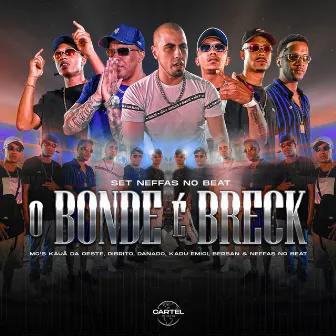 O Bonde é Breck by Mc Danado