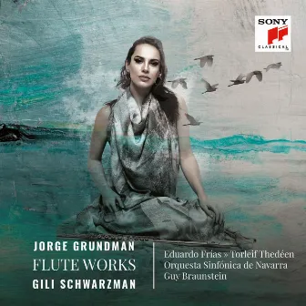 Jorge Grundman, Flute Works by Gili Schwarzman