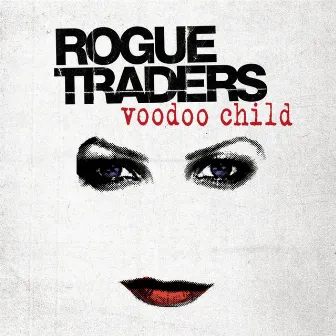 Voodoo Child by Rogue Traders