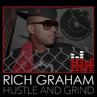 Hustle And Grind by Rich Graham