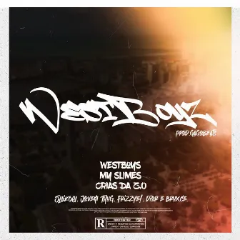 Westboys by Jovem Thug