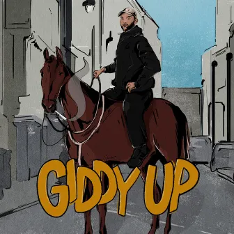 Giddy Up by Chowerman