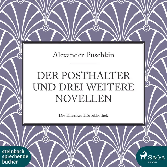 Der Posthalter und drei weitere Novellen, Kapitel 13.3 - Der Posthalter und drei weitere Novellen (Ungekürzt)