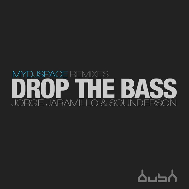 Drop the Bass - Escro Remix