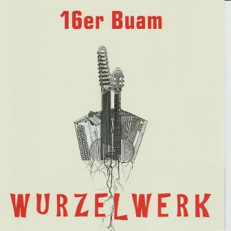 Wurzelwerk by 16er Buam