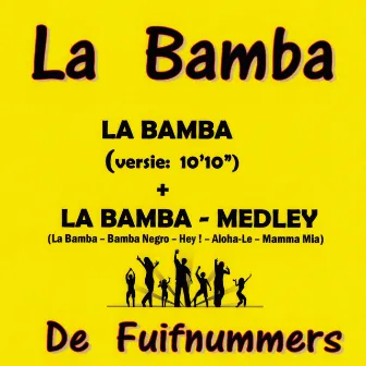 La Bamba by De Fuifnummers