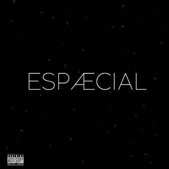 Espæcial by Hellxxo