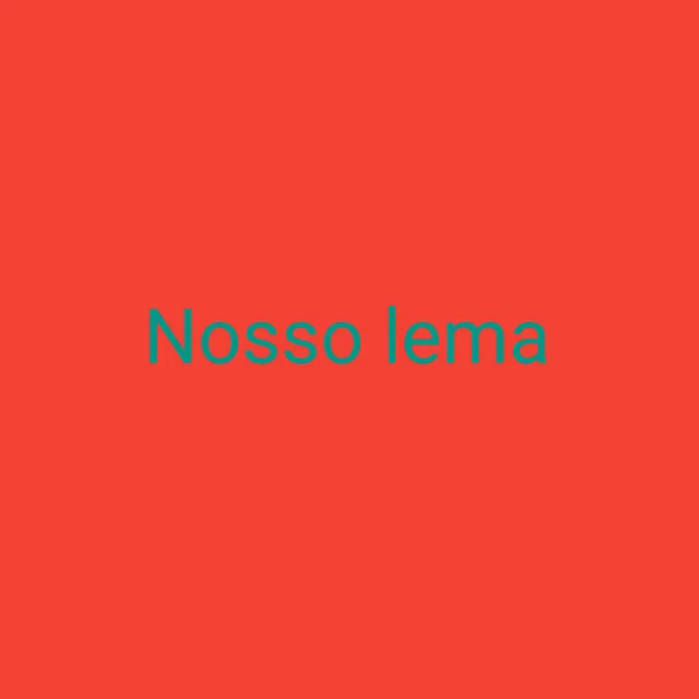 Nosso lema