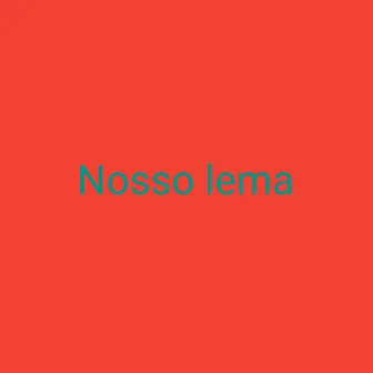 Nosso lema by Dj Vitin Moa