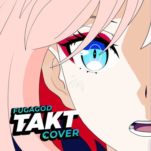 Takt タクト (From “Takt Op. Destiny”) [タクトオーパス]