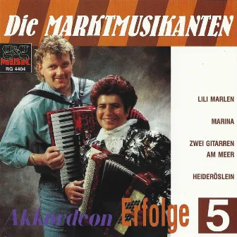 Akkordeon Erfolge, Vol. 5 by Die Marktmusikanten