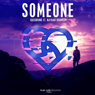 Someone (feat. Nathan Brumley) by Basshunk