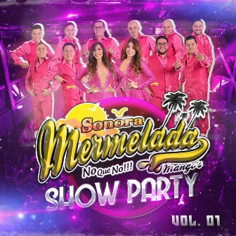 Show Party, Vol. 1 by Sonora Mermelada