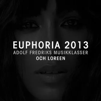 Euphoria 2013 by Loreen