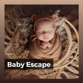 Baby Escape by Baby Music