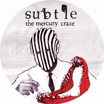 The Mercury Craze by Subtle