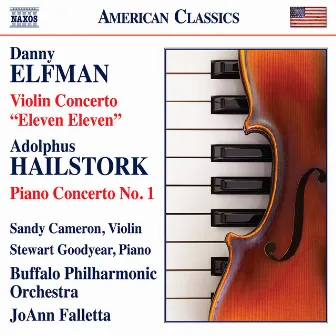 Elfman: Violin Concerto, 'Eleven Eleven' - Hailstork: Piano Concerto No. 1 by Stewart Goodyear