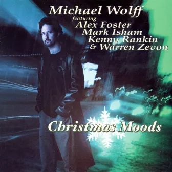 Christmas Moods by Michael Wolff & Impure Thoughts