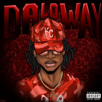 Da LO Way by Dlo Dollas