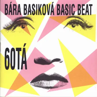 60ta by Bára Basiková