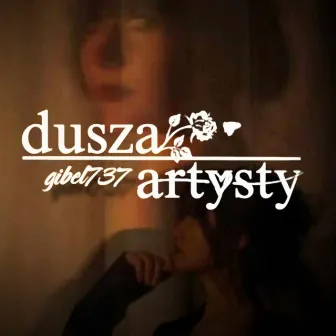 Dusza Artysty by GIBEL737