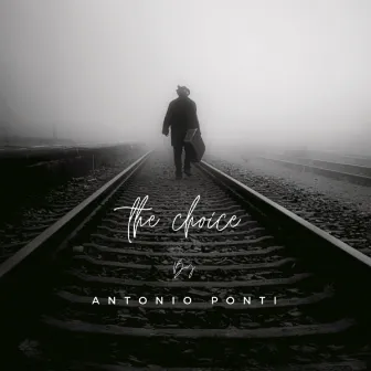 the choice by Antonio Ponti