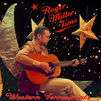 Roger Miller Time by Western Terrestrials