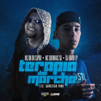 Terapia das Marcha by MC LUKINHAS SA