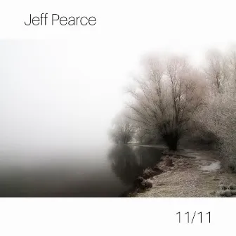 11/11 by Jeff Pearce