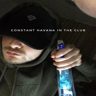 Havana in the club by Constant