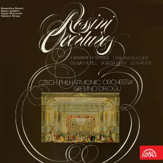 Rossini: Opera Overtures by Gaetano Delogu