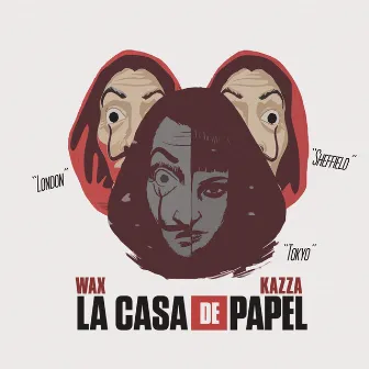 La Casa De Papel by Wax