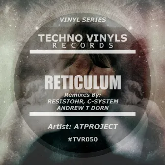 Reticulum by ATProject