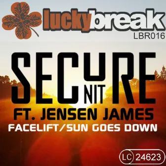 Facelift / Sun Goes Down EP (feat. Jensen James) by Secure Unit