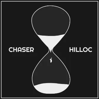 Chaser by HILLOC