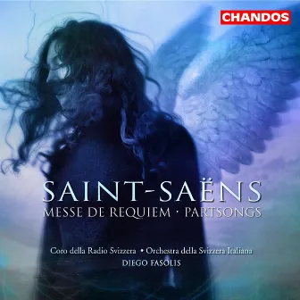 Saint-Saens: Messe de Requiem & Partsongs by Guillemette Laurens