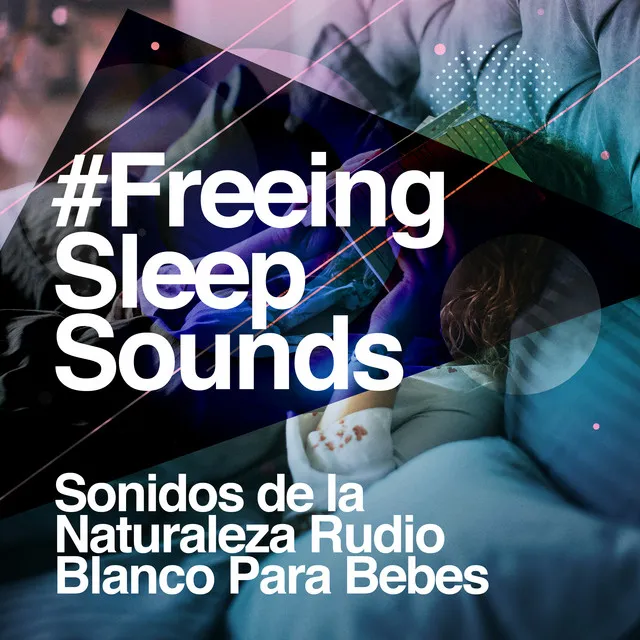 #Freeing Sleep Sounds