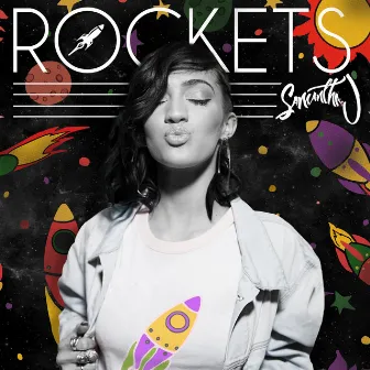 Rockets by Samantha J