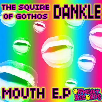 Mouth by The Squire Of Gothos