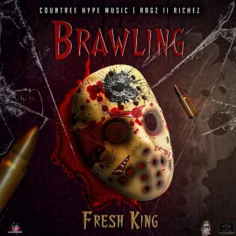 Brawling by Fresh King