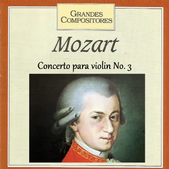 Grandes Compositores - Mozart - Concerto para violin No. 3 by Josef Hrnčíř