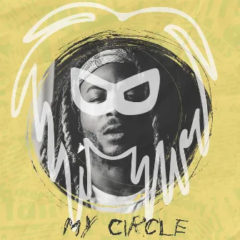 My Circle by Husko Don Wall