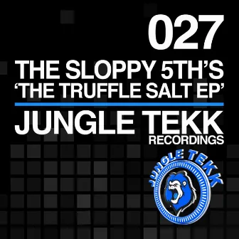 The Truffle Salt EP by The Sloppy 5ths