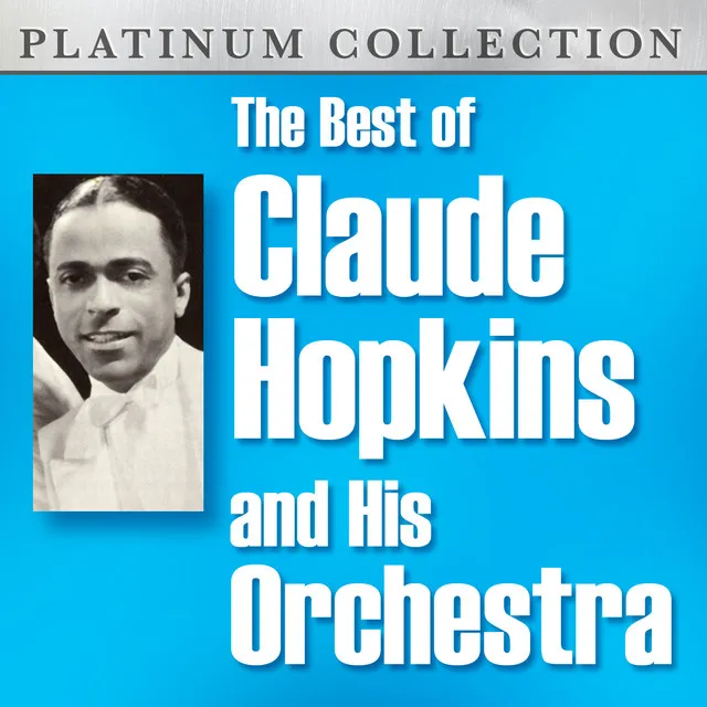 Claude Hopkins and His Orchestra