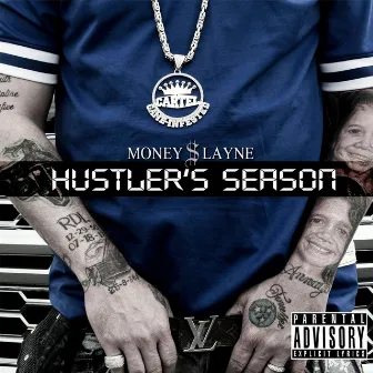 Hustler's Season by Money Layne