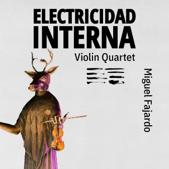 Electricidad Interna by Miguel Fajardo