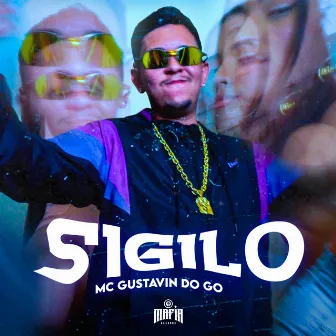 Sigilo by Mc Gustavin Do GO