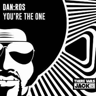 You're The One by DAN:ROS