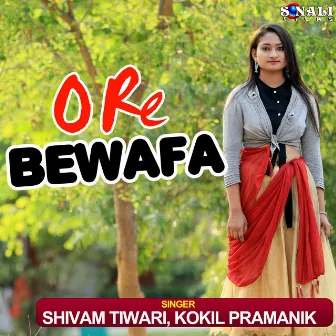 Ore Bewafa by Shivam Tiwari