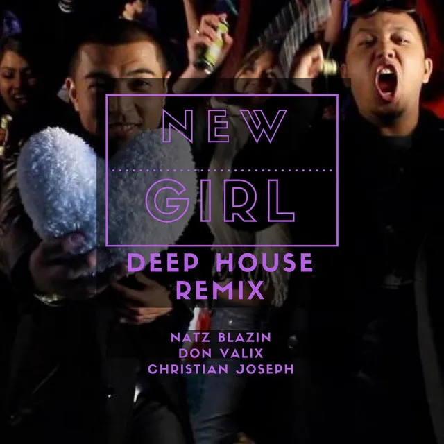 New Girl (Deep House Remix)